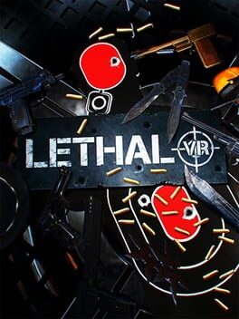 Lethal [VR]