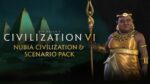 Sid Meier's Civilization VI - Nubia Civilization & Scenario Pack (DLC) (Steam)